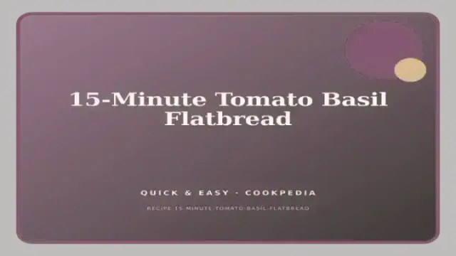 15-Minute Tomato Basil Flatbread