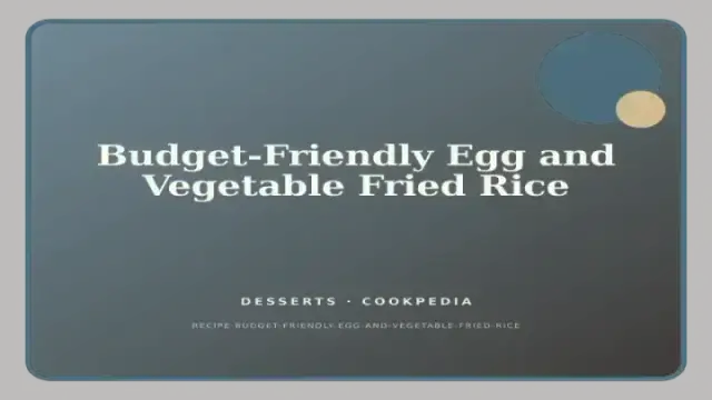 Budget-Friendly Egg and Vegetable Fried Rice