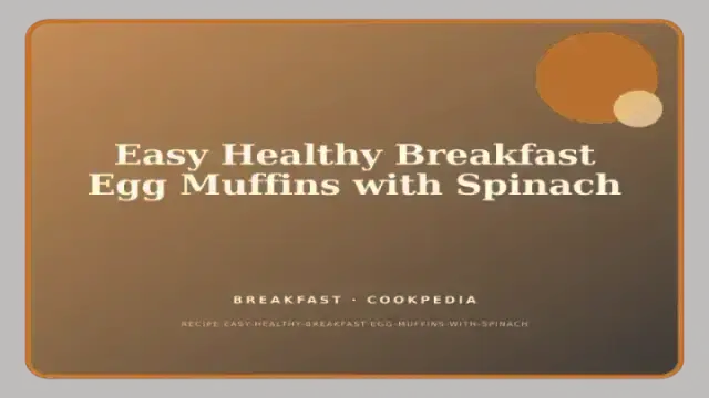 Easy Healthy Breakfast Egg Muffins with Spinach