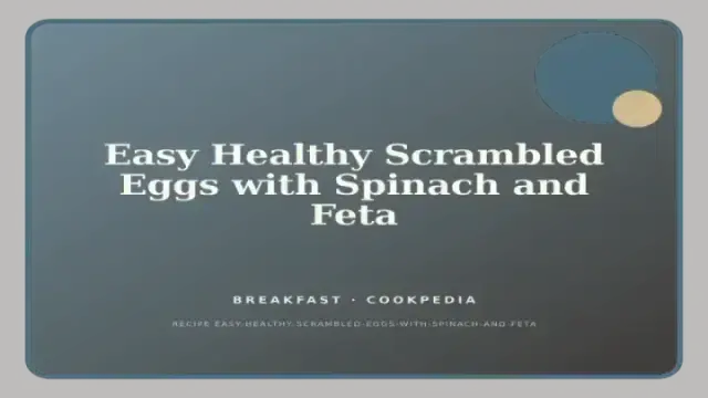 Easy Healthy Scrambled Eggs with Spinach and Feta
