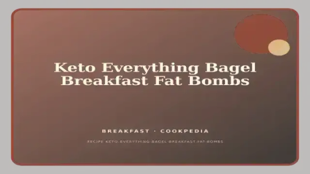 Keto Everything Bagel Breakfast Fat Bombs