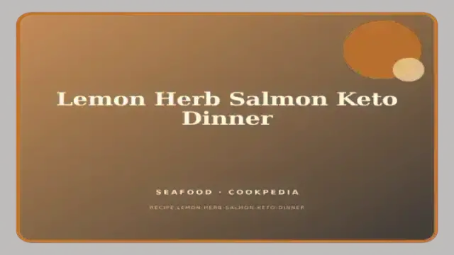 Lemon Herb Salmon Keto Dinner