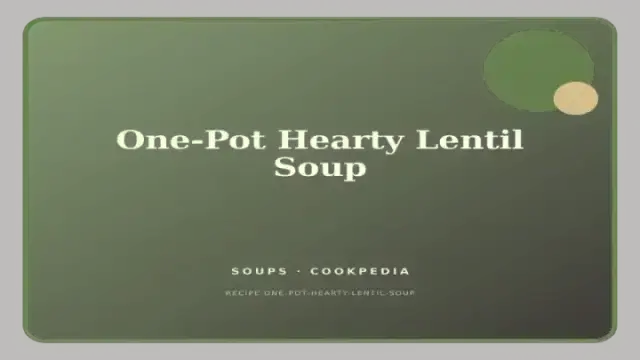 One-Pot Hearty Lentil Soup