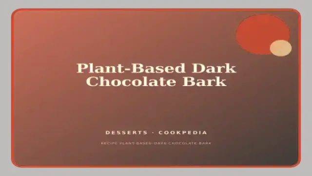Plant-Based Dark Chocolate Bark