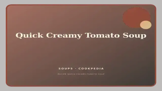 Quick Creamy Tomato Soup