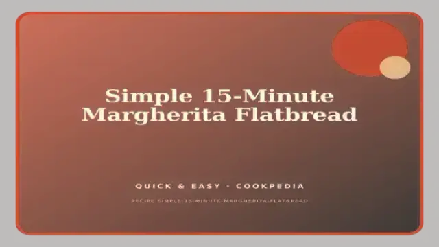 Simple 15-Minute Margherita Flatbread
