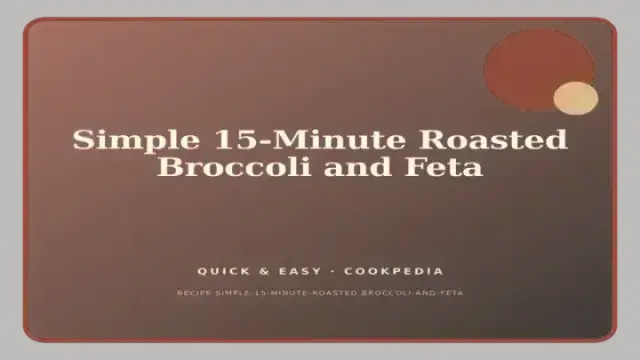 Simple 15-Minute Roasted Broccoli and Feta