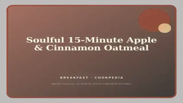 Soulful 15-Minute Apple & Cinnamon Oatmeal
