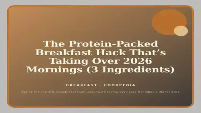 The Protein-Packed Breakfast Hack That’s Taking Over 2026 Mornings (3 Ingredients)