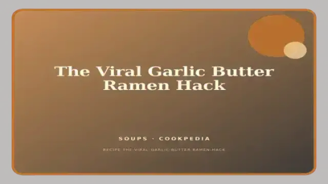 The Viral Garlic Butter Ramen Hack
