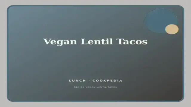 Vegan Lentil Tacos